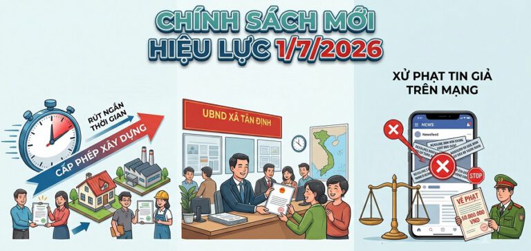 Loạt chính sách mới chính thức có hiệu lực từ 1/7/2026
